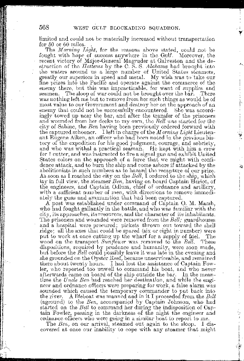 Supplemental report of (Confederate) Major  Watkins to Captain E. P. Turner, Assistant 
Adjutant-General, regarding the capture of the USS Morning Light (Page 2 of 4 pages). This is in 
Volume 19 of the Official Records of the Union and Confederate Navies in the War of the Rebellion.