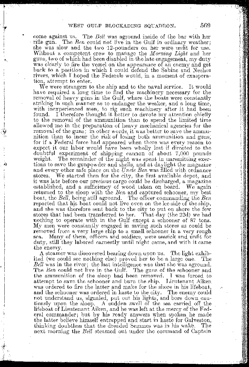 Supplemental report of (Confederate) Major  Watkins to Captain E. P. Turner, Assistant  Adjutant-General, regarding the capture of the USS  Morning Light (Page 3 of 4 pages). This is in  Volume 19 of the Official Records of the Union and Confederate Navies  in the War of the Rebellion.